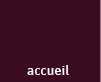 Accueil